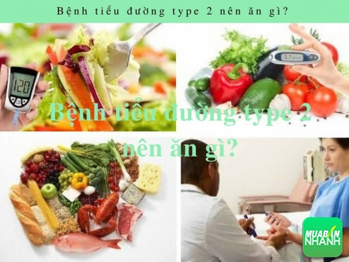 Bệnh tiểu đường type 2 nên ăn gì?, 465, Mai Tâm, Cẩm Nang Sức Khỏe, 04/05/2017 16:35:32